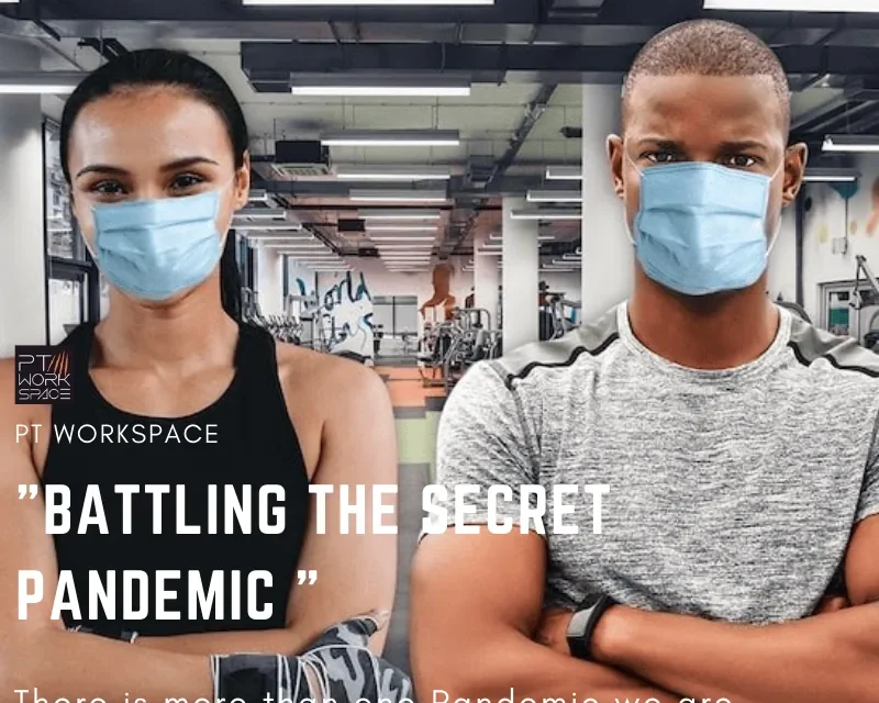 Battling the Secret Pandemic