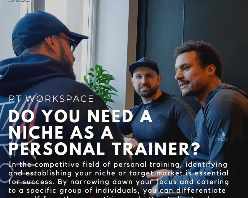 Do you Need a Niche as a Personal Trainer?