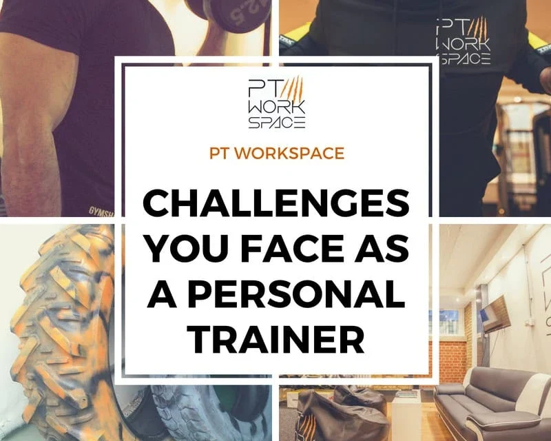 Challenges You Face as a Personal Trainer